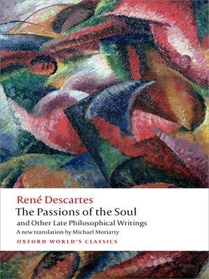 cover image of The Passions of the Soul and Other Late Philosophical Writings